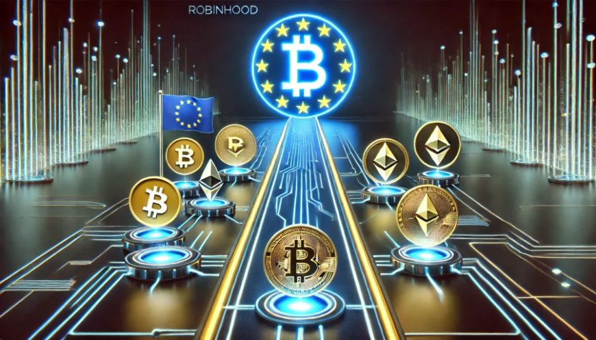 Robinhood launches crypto transfers in Europe --[Reported by Umva mag]