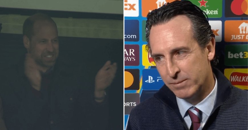 Unai Emery reveals what he said to Aston Villa super-fan Prince William after famous win over Bayern Munich --[Reported by Umva mag]