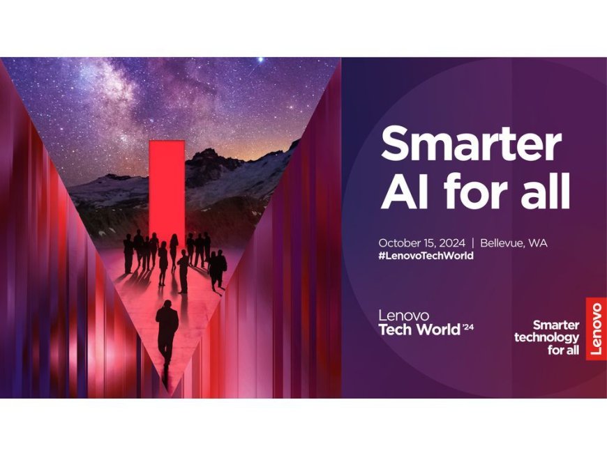 Experience the Future of Smarter AI for All at Lenovo’s Tenth Annual Global Tech World Event --[Reported by Umva mag]