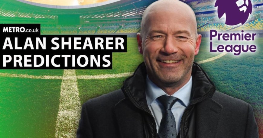 Alan Shearer’s Premier League predictions including Aston Villa vs Manchester United --[Reported by Umva mag]