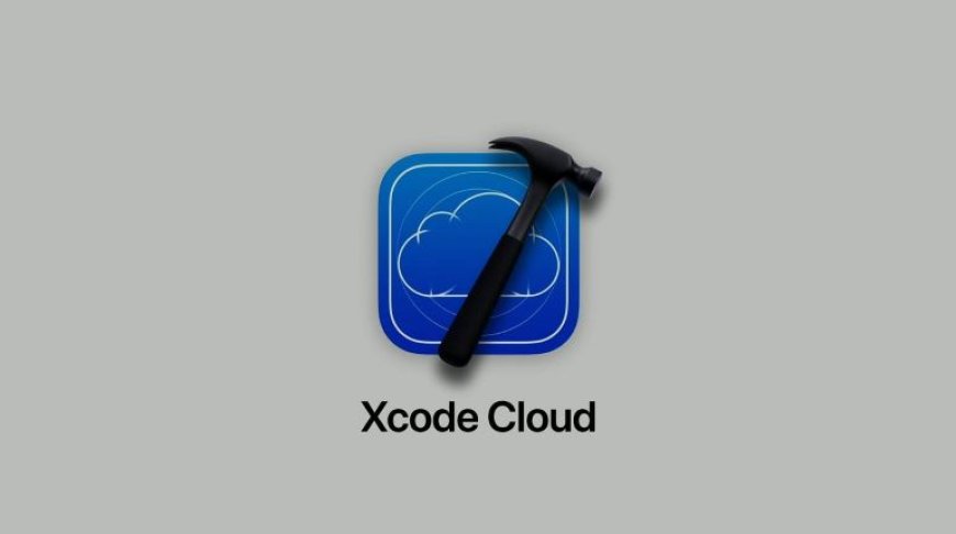 Using Xcode Cloud for CI/CD: A Comprehensive Guide --[Reported by Umva mag]