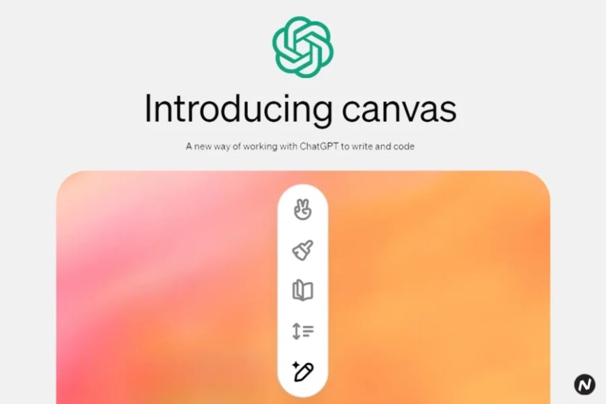 OpenAI introduces Canvas interface for ChatGPT --[Reported by Umva mag]