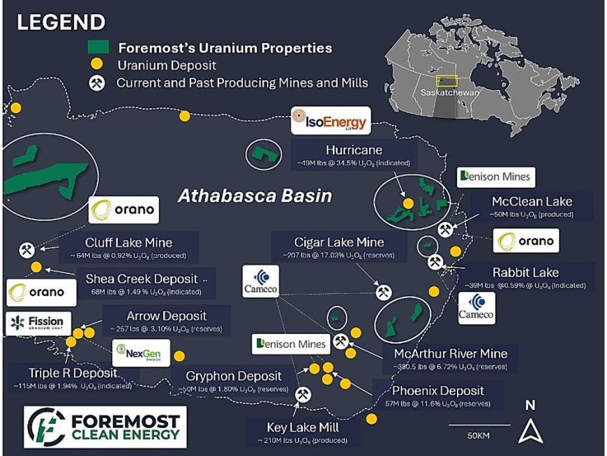 Foremost Clean Energy Completes First Phase of Option Agreement with Denison Mines for Interest in 10 Uranium Properties in the Athabasca Basin --[Reported by Umva mag]