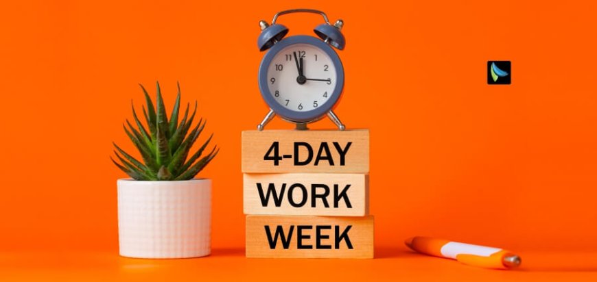 Exploring the Rise of the Four-Day Work Week --[Reported by Umva mag]