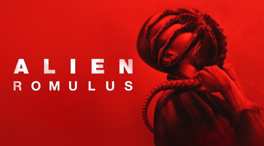 'Alien: Romulus' leaps onto home video and streaming in 4K UHD, Blu-ray and DVD --[Reported by Umva mag]