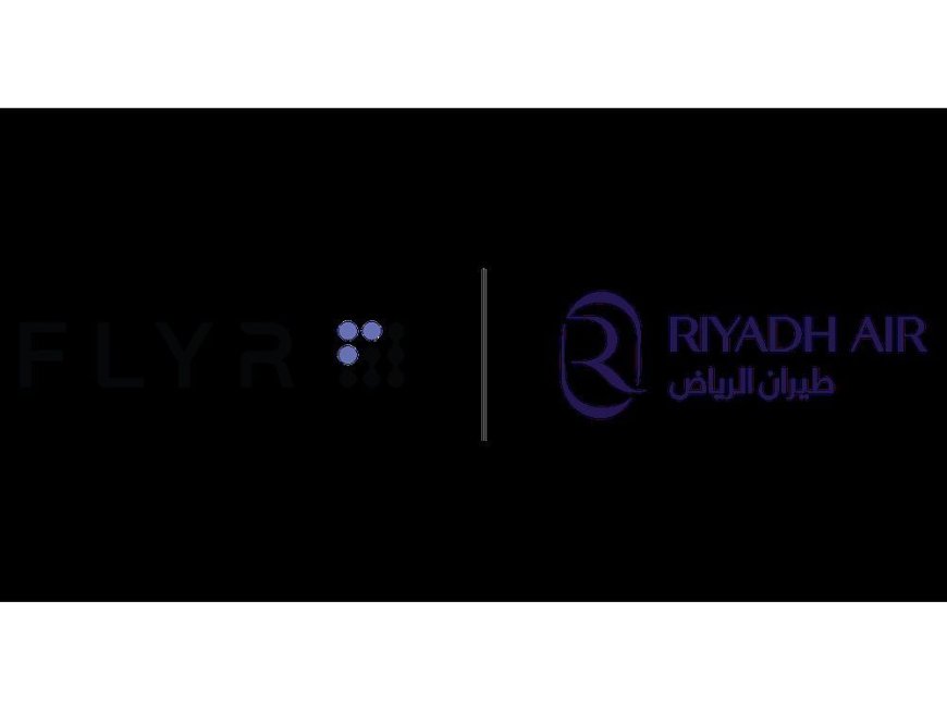 FLYR and Riyadh Air Partner to Deliver the World’s First Digitally-Native Airline, Utilizing Offer and Order Technology --[Reported by Umva mag]