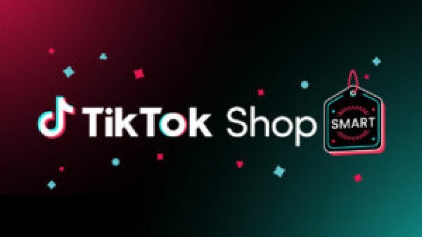 TikTok launches #TikTokShopSmart to guide Holiday shoppers --[Reported by Umva mag]