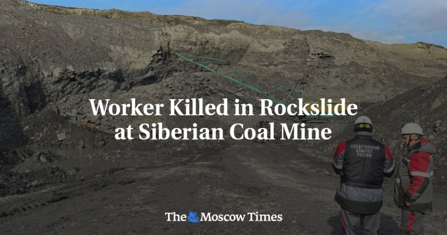 Worker Killed in Rockslide at Siberian Coal Mine --[Reported by Umva mag]